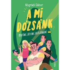Móra A mi Dózsánk gyermekkönyvek