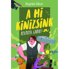 Móra A mi Kinizsink gyermekkönyvek