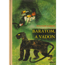 Móra Barátom, a vadon antikvárium - használt könyv