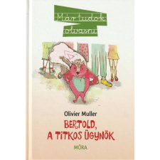 Móra Bertold, a titkos ügynök antikvárium - használt könyv