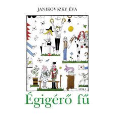 Móra Égigérő fű gyermekkönyvek