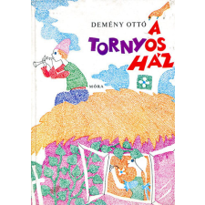 Móra Ferenc Ifjúsági Könyvk. A tornyos ház (Huszárik Zoltán rajzaival) antikvárium - használt könyv
