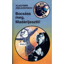 Móra Ferenc Ifjúsági Könyvk. Bocsáss meg, Madárijesztő! antikvárium - használt könyv