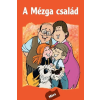 MÓRA FERENC IFJÚSÁGI KÖNYVKIADÓ ZRT A Mézga család (puha)- Rigó Béla