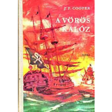 ﻿Móra Ferenc Könyvkiadó A vörös kalóz - James F. Cooper antikvárium - használt könyv