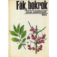 ﻿Móra Ferenc Könyvkiadó Fák, bokrok (Búvár zsebkönyvek) antikvárium - használt könyv