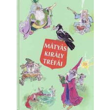 Móra Ferenc Könyvkiadó Mátyás király tréfái antikvárium - használt könyv