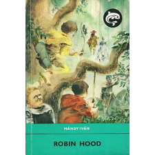 ﻿Móra Ferenc Könyvkiadó Robin Hood  (delfin) antikvárium - használt könyv