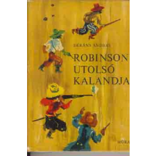 Móra Ferenc Könyvkiadó Robinson utolsó kalandja antikvárium - használt könyv