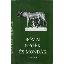 Móra Ferenc Könyvkiadó Római regék és mondák antikvárium - használt könyv
