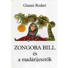﻿Móra Ferenc Könyvkiadó Zongora Bill és a madárijesztők antikvárium - használt könyv
