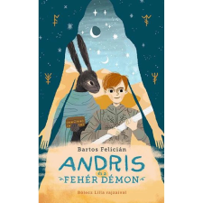 Móra Kiadó Andris és a fehér démon (A) gyermek- és ifjúsági könyv