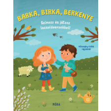 Móra Kiadó Barka, birka, berkenye gyermek- és ifjúsági könyv