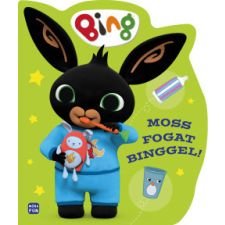 Móra Kiadó Bing - Moss fogat Binggel! gyermek- és ifjúsági könyv