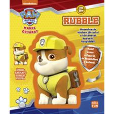 Móra Kiadó Mancs őrjárat - Itt jön Rubble gyermek- és ifjúsági könyv