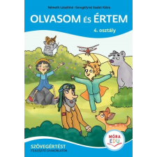 Móra Kiadó Olvasom és értem 4. osztály - Szövegértést fejlesztő gyakorlatok (9789634866473) gyermek- és ifjúsági könyv