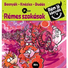 Móra Kiadó Rémes szokások - Rém jó könyvek 7. szint (A) gyermek- és ifjúsági könyv