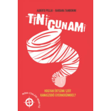 Móra Kiadó Tinicunami (9789634866572) gyermek- és ifjúsági könyv