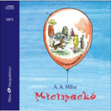 Móra Könyvkiadó A. A. Milne - Micimackó - Hangoskönyv MP3 gyermek- és ifjúsági könyv