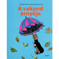 Móra Könyvkiadó A vakond ernyője antikvárium - használt könyv