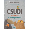 Móra Könyvkiadó Alex Donovici - Csudi, a pacsirta - A tél megmentése