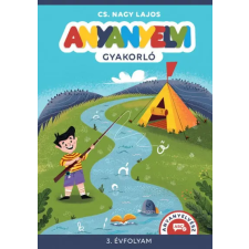 Móra Könyvkiadó Anyanyelvi gyakorló. 3. évfolyam gyermek- és ifjúsági könyv