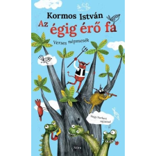 Móra Könyvkiadó Az égig érő fa gyermek- és ifjúsági könyv