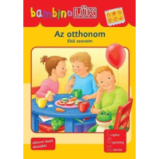 Móra Könyvkiadó Az otthonom - BambinoLÜK gyermek- és ifjúsági könyv