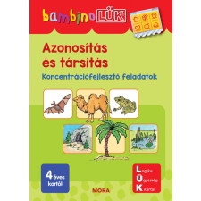 Móra Könyvkiadó Azonosítás és társítás - BambinoLÜK gyermek- és ifjúsági könyv