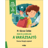 Móra Könyvkiadó Berci és a Koboldok - A varázsajtó - Már tudok olvasni - 3. szint