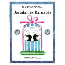 Móra Könyvkiadó Bertalan és Barnabás gyermek- és ifjúsági könyv