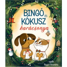 Móra Könyvkiadó Bingó és Kókusz karácsonya gyermek- és ifjúsági könyv