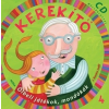 MÓRA KÖNYVKIADÓ / BIZO JAKABOSNÉ KOVÁCS JUDIT: KEREKÍTŐ 4. /ÖLBELI JÁTÉKOK, MONDÓKÁK