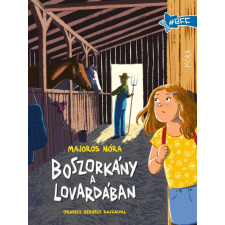 Móra Könyvkiadó Boszorkány a lovardában gyermek- és ifjúsági könyv