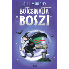 Móra Könyvkiadó Botcsinálta boszi gyermek- és ifjúsági könyv