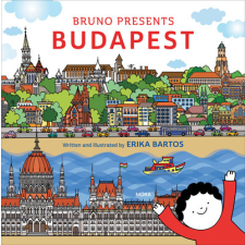 Móra Könyvkiadó Bruno presents Budapest (angol) idegen nyelvű könyv