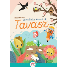 Móra Könyvkiadó Csodálatos évszakok -Tavasz - Érdekes feladatok óvodásoknak gyermek- és ifjúsági könyv