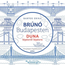 Móra Könyvkiadó Duna - Brúnó Budapesten 5. /Fényképes foglalkoztató gyermek- és ifjúsági könyv