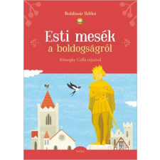 Móra Könyvkiadó Esti mesék a boldogságról gyermek- és ifjúsági könyv