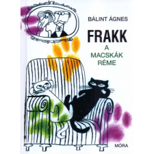 Móra Könyvkiadó Frakk a macskák réme gyermek- és ifjúsági könyv