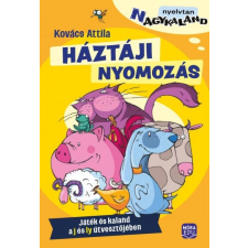Móra Könyvkiadó Háztáji nyomozás - Játék és kaland a j és ly útvesztőjében nyelvkönyv, szótár