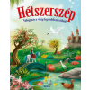 Móra Könyvkiadó Hétszerszép - Válogatás a világ legszebb meséiből