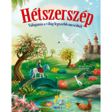 Móra Könyvkiadó Hétszerszép - Válogatás a világ legszebb meséiből gyermek- és ifjúsági könyv