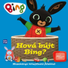 Móra Könyvkiadó Hová bújt Bing?