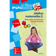 Móra Könyvkiadó - Játékos matematika 2. - MiniLÜK gyermek- és ifjúsági könyv