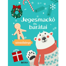 Móra Könyvkiadó Jegesmackó és barátai - Színezőkönyv gyermek- és ifjúsági könyv
