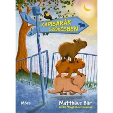 Móra Könyvkiadó Kapibarák szökésben gyermek- és ifjúsági könyv