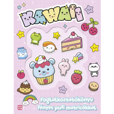 Móra Könyvkiadó Kawaii - Foglalkoztatókönyv fényes pufi matricákkal gyermek- és ifjúsági könyv