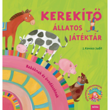 Móra Könyvkiadó - Kerekítő Állatos Játéktár - (Átdolgozás) gyermek- és ifjúsági könyv