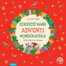 Móra Könyvkiadó Kerekítő manó adventi mondókatára gyermek- és ifjúsági könyv